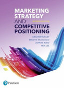 Marketing Strategy and Competitive Positioning, 7th Edition - Hooley, Graham
