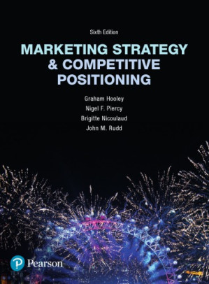 Marketing Strategy and Competitive Positioning - Hooley, Graham