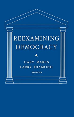 Marks and Diamond eds (1992) Reexaming Democracy