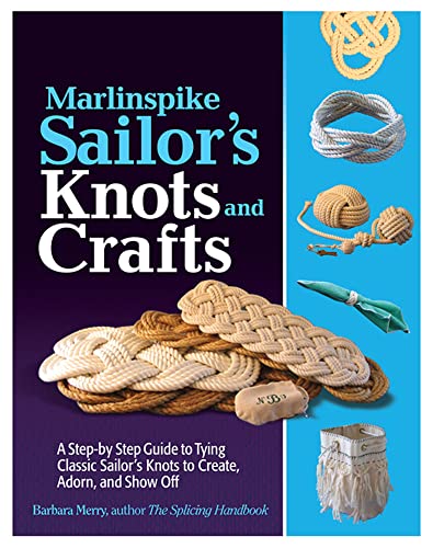 Marlinspike Sailor’s Knots and Crafts