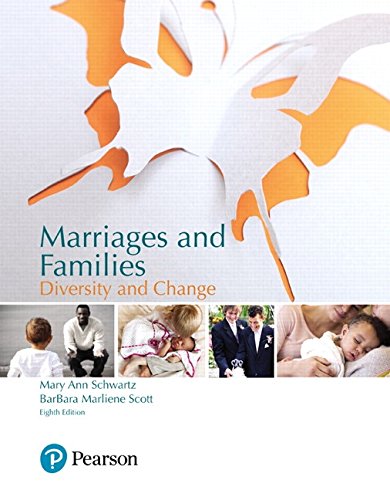 Marriages and Families: Diversity and Change - 8th Edition