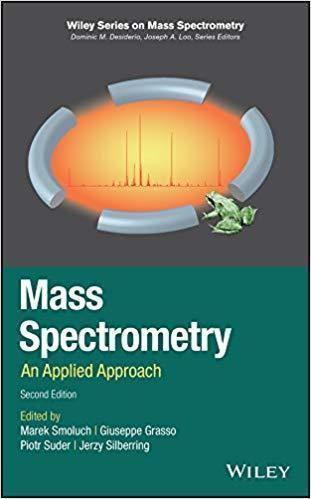 Mass Spectrometry An Applied Approach 2Nd Edition
