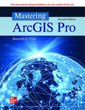 Mastering ArcGIS Pro By M. Price