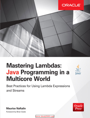 Mastering Lambdas: Java Programming in a Multicore World - 9780071829632