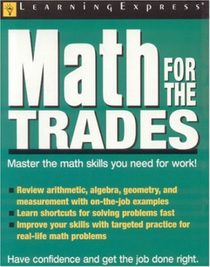 Math for the Trades By Learning Express Editors