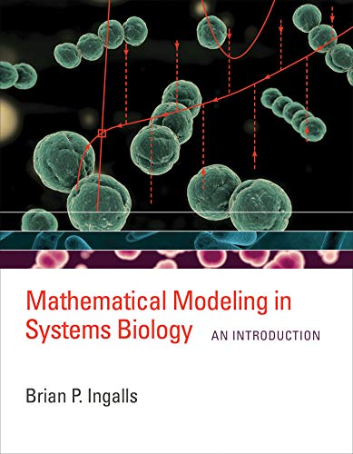 Mathematical Modeling in Systems Biology: An Introduction - 1st Edition