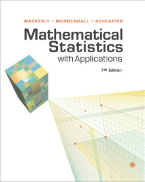 Mathematical statistics with applications By Dennis D. Wackerly, William Mendenhall, Richard L. Scheaffer - 9781584506065