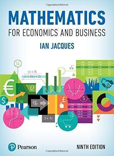 Mathematics For Economics And Business 9Th Edition