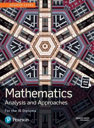 Mathematics HL - Analysis and Approaches - Ibrahim Wazir, Tim Garry