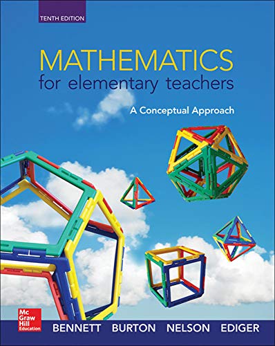 Mathematics for elementary teachers : a conceptual approach - 10th Edition