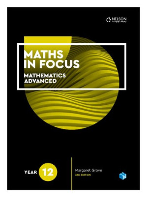 Maths in Focus 12 Mathematics Advanced By Grove, Margaret