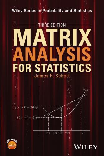 Matrix Analysis For Statistics 3Rd Edition