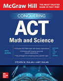 McGraw Hill Conquering ACT Math and Science, 5th Edition By Steven Dulan, Amy Dulan