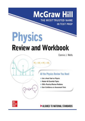 McGraw Hill Physics Review and Workbook By Hugh Henderson