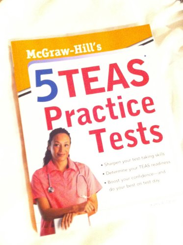 McGraw-Hill's 5 TEAS practice tests