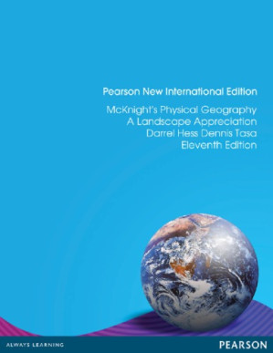 McKnight's physical geography: a landscape appreciation - Darrel Hess,Dennis G. Tasa