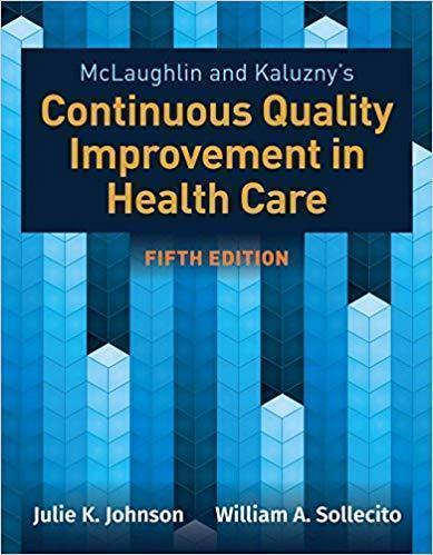 Mclaughlin Kaluznys Continuous Quality Improvement In Health Care 5Th Edition