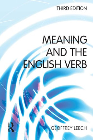 Meaning and the English Verb - Geoffrey N. Leech