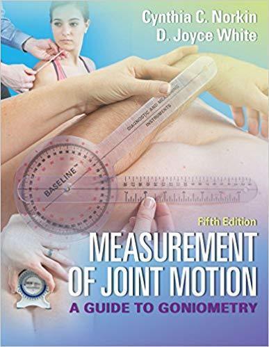 Measurement Of Joint Motion A Guide To Goniometry 5Th Edition