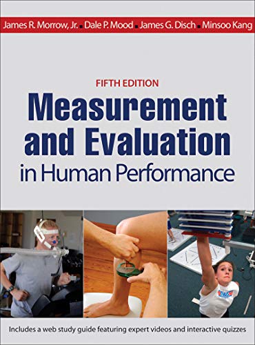 Measurement and Evaluation in Human Performance - 5th Edition