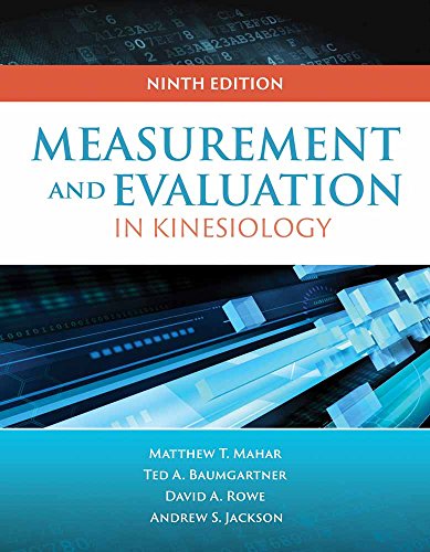 Measurement for Evaluation in Kinesiology - 9th Edition