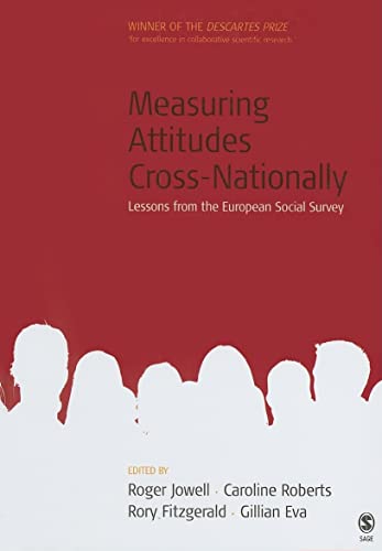 Measuring Attitudes Cross-Nationally: Lessons from the European Social Survey