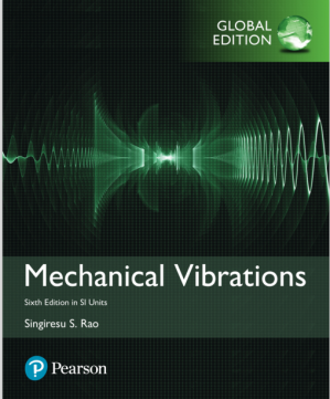 Mechanical Vibrations in SI Units, Global Edition - Rao, Singiresu S
