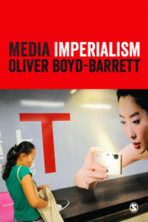 Media Imperialism by Oliver Boyd-Barrett