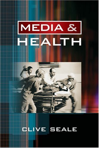 Media and Health by Professsor Clive Seale