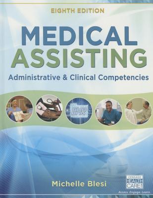 Medical Assisting Administrative And Clinical Competencies 8Th Edition