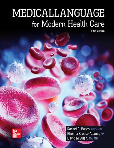 Medical Language For Modern Healthcare 5th ed By David M. Allen, Rhonna Krouse-Adams, Rachel C. Basco