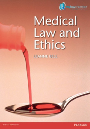 Medical Law and Ethics - Bell, Leanne