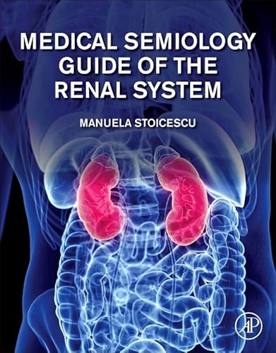 Medical Semiology Guide of the Renal System