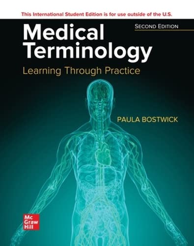 Medical Terminology: Learning Through Practice, Second Edition