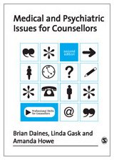 Medical and psychiatric issues for counsellors