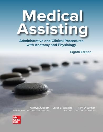 Medical assisting: administrative and clinical procedures with anatomy and physiology