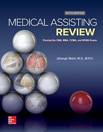 Medical assisting review: passing the CMA, RMA, CCMA, and NCMA exams - 9781259592935