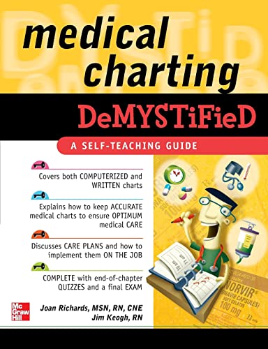 Medical charting demystified by Richards, Joan; Keogh, James Edward