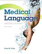 Medical language : immerse yourself - Turley, Susan M.