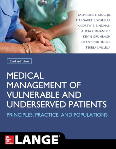 Medical management of vulnerable and underserved patients: principles, practice, and populations - 9780071834445