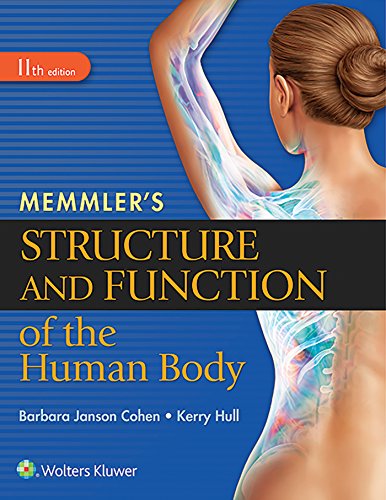 Memmlerâ€™s structure and function of the human body