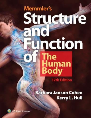 Memmlers Structure Function Of The Human Body 12Th Edition