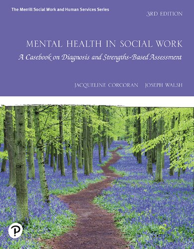 Mental Health in Social Work: A Cason Diagnosis and Strengths Based Assessment - Jacqueline Corcoran, Joseph Walsh