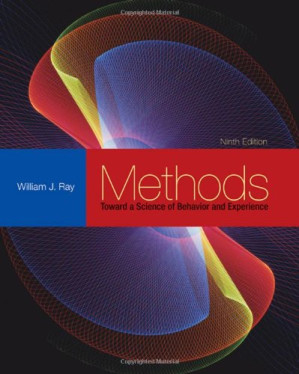 Methods Toward a Science of Behavior and Experience By William J. Ray