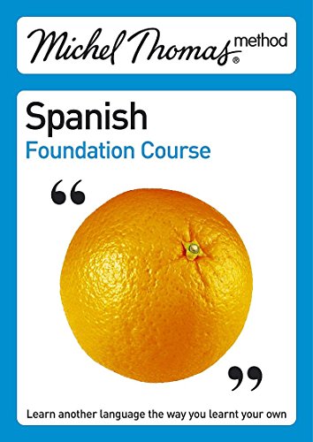 Michel Thomas Method: Spanish Foundation Course