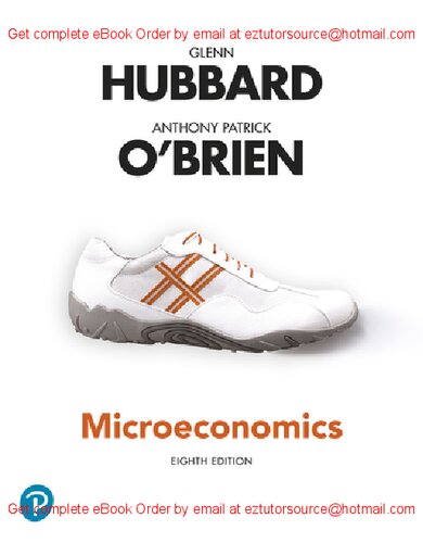 MicroEconomics, 8e Glenn Hubbard - Glenn Hubbard