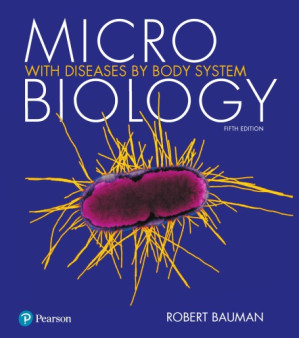 Microbiology: with diseases by body system - Bauman, Robert W.; Primm, Todd P