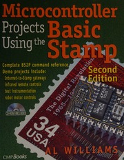 Microcontroller projects using the Basic Stamp Second Edition
