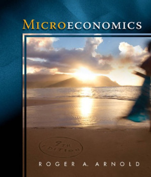 Microeconomics By Arnold, Roger A