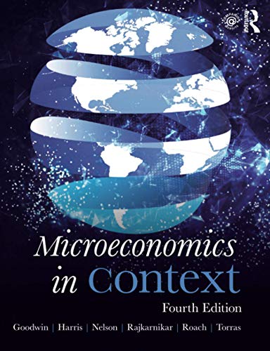 Microeconomics in Context 4-edition